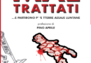 Mal trattati: il nuovo libro di Annamaria Pisapia che racconta la colonizzazione del Sud Italia